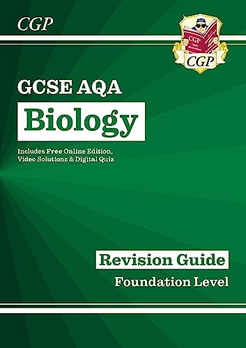 GCSE Biology AQA Revision Guide - Foundation includes Online Edition, Videos & Quizzes (CGP AQA GCSE Biology)